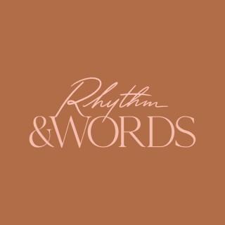 Rhythm & Words