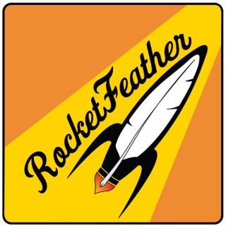Rocket Feather Podcast