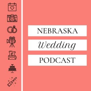 Nebraska Wedding Podcast