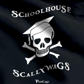 Schoolhouse Scallywags Podcast