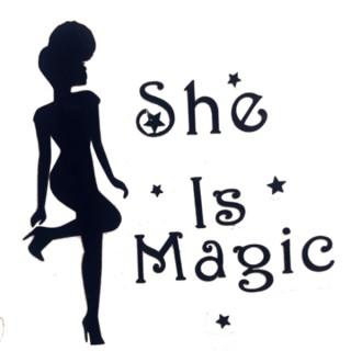 She is Magic