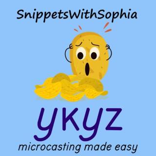 SnippetsWithSophia microcast