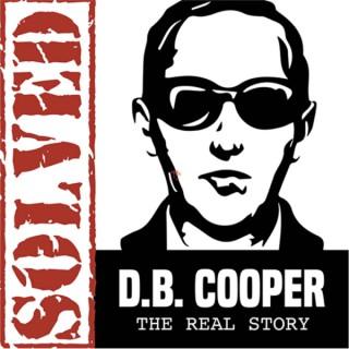 Solved! D.B. Cooper The Real Story