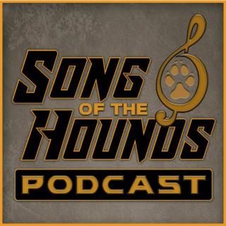 Song of the Hounds Podcast