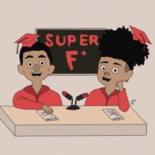 Super F! Podcast