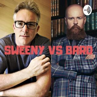 Sweeny vs Bard