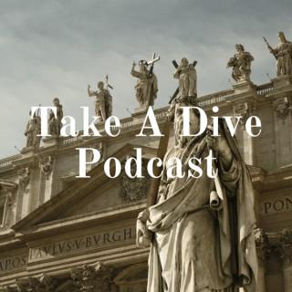 Take A Dive Podcast