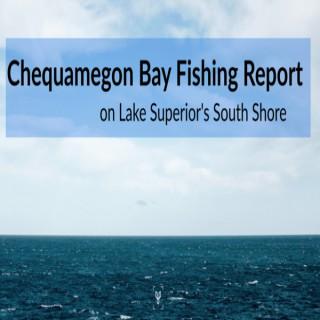 Chequamegon Bay Fishing Report