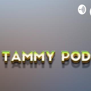 The Tammy Podcast