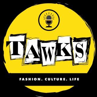 TAWKS: the Podcast