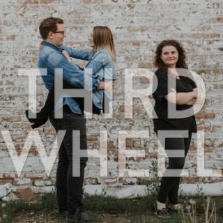 Third Wheel Podcast