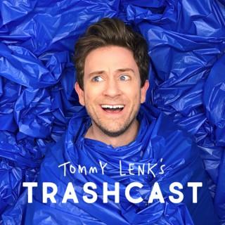 Tommy Lenk's Trashcast
