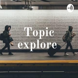 Topic explore