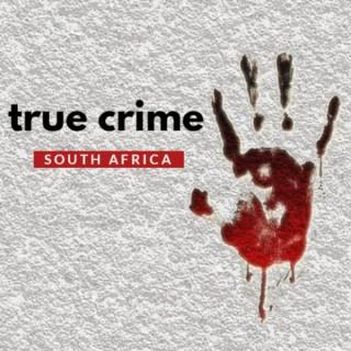 True Crime South Africa