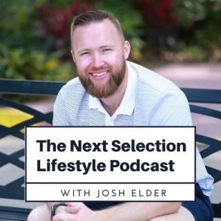 Next Selection Lifestyle Podcast