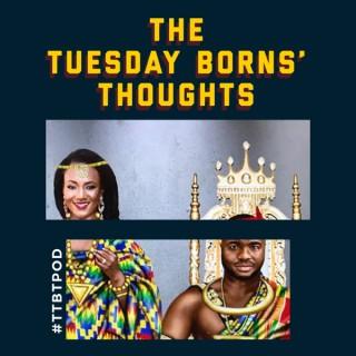 Tuesday Borns' Thoughts