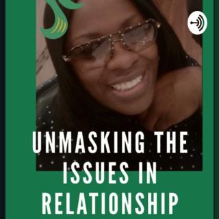 Unmasking issues in a relationship