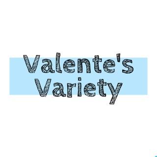 Valente's Variety