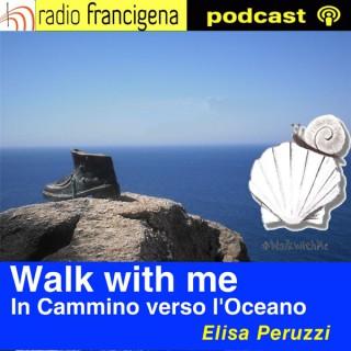 Walk with me - In Cammino verso l'Oceano | Elisa Peruzzi