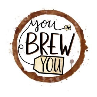 You Brew You