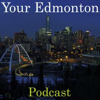 Your Edmonton Podcast