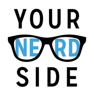 YOUR NERD SIDE "THE SHOW"