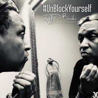 #UnBlockYourself