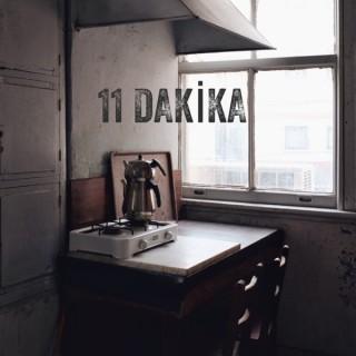 11 Dakika