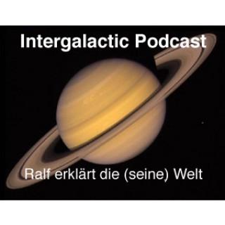 1st Intergalactic Podcast