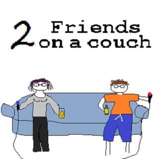 2 Friends On A Couch