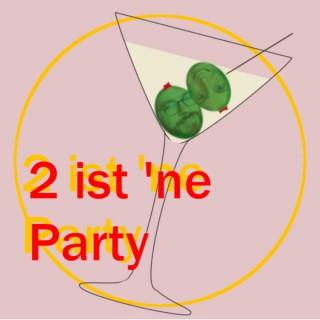 2 ist 'ne Party