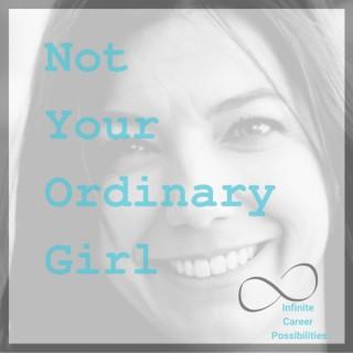 Not Your Ordinary Girl