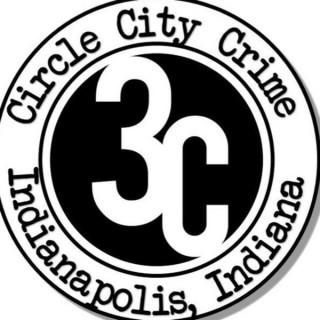 3C Podcast - Circle City Crime