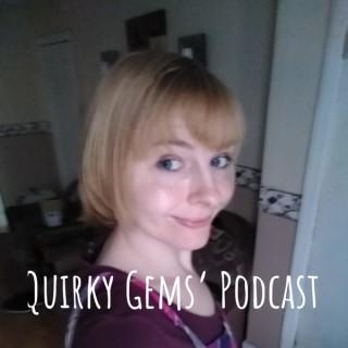 Quirky Gems' Podcast