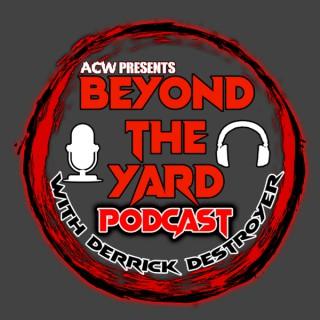 ACW Beyond The Yard
