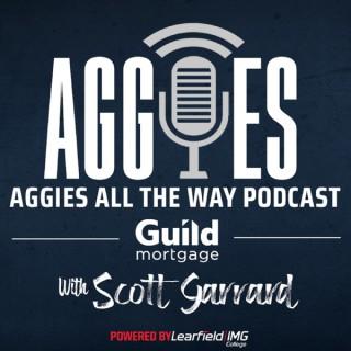 Aggies All The Way Sports Podcast