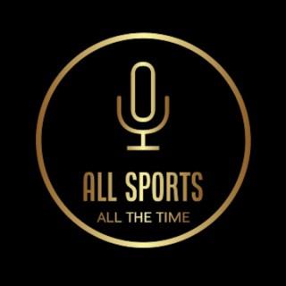 ALL SPORTS - ALL THE TIME