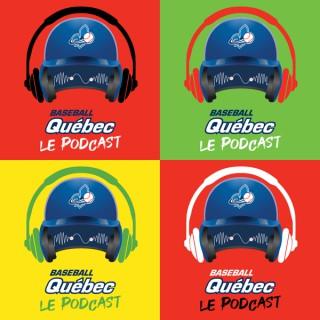 Baseball Québec - Le podcast