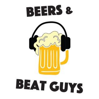 Beers and Beat Guys