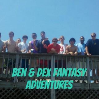 Ben & Dex Fantasy Adventures: A Bro Flow Affair
