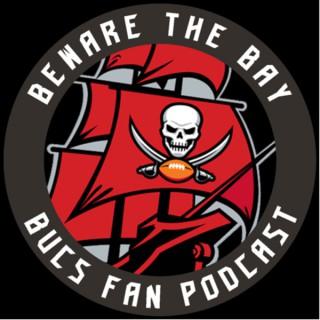 Beware The Bay Bucs Fan Podcast