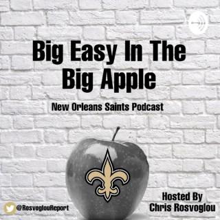 Big Easy In The Big Apple: New Orleans Saints Podcast