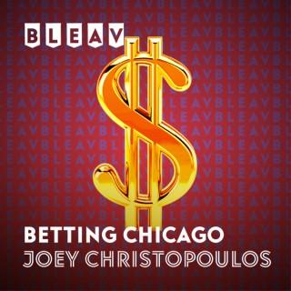 Bleav in Betting Chicago