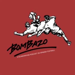 Bombazo: The Scandinavian LaLiga Podcast