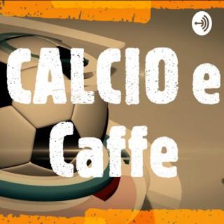 Calcio e Caffe