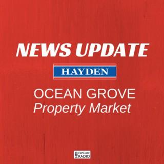 Ocean Grove Property News - 3 Minute 'Real Estate News Vignettes'