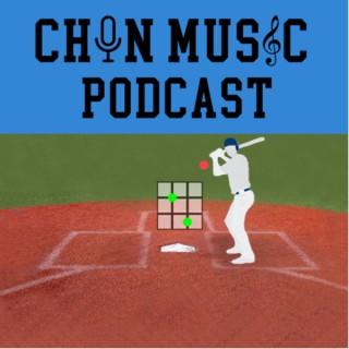 Chin Music Podcast