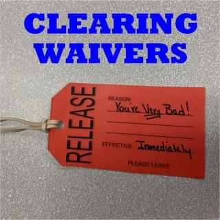 Clearing Waivers