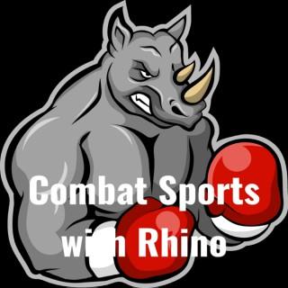 Combat Sports with Rhino