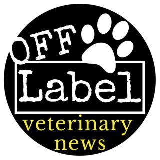 Off Label Veterinary News